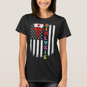Dialysis Nurse Nephrology Kidney Disease Nursing 1 T-Shirt