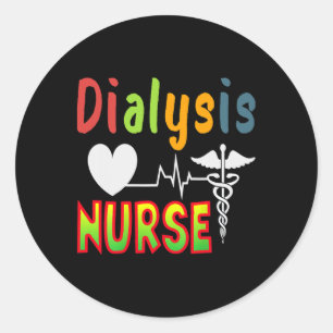 Dialysis Nurse Nephrology Kidney Disease Nursing 4 Classic Round Sticker