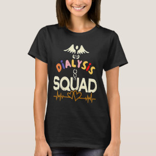 Dialysis Nurse Nephrology Kidney Disease Nursing 5 T-Shirt