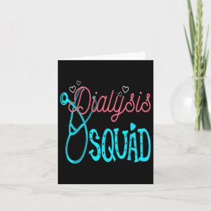 Dialysis Nurse Nephrology Kidney Disease Squad Card