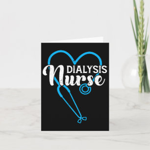 Dialysis Nurse Stethoscope Kidney Disease Nephrolo Card