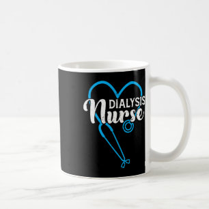 Dialysis Nurse Stethoscope Kidney Disease Nephrolo Coffee Mug