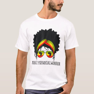 Dialysis Social Worker African Women Messy Bun Bla T-Shirt