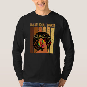 Dialysis Social Worker Afro African Black History T-Shirt