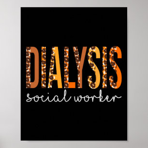 Dialysis Social Worker Leopard Fall Autumn Thanksg Poster