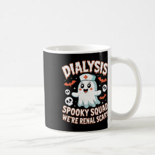 Dialysis Spooky Squad Renal Halloween Nephrology N Coffee Mug