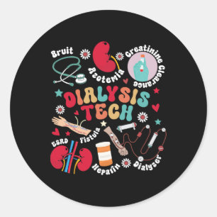Dialysis Tech Dialysis Technician Appreciation Kid Classic Round Sticker