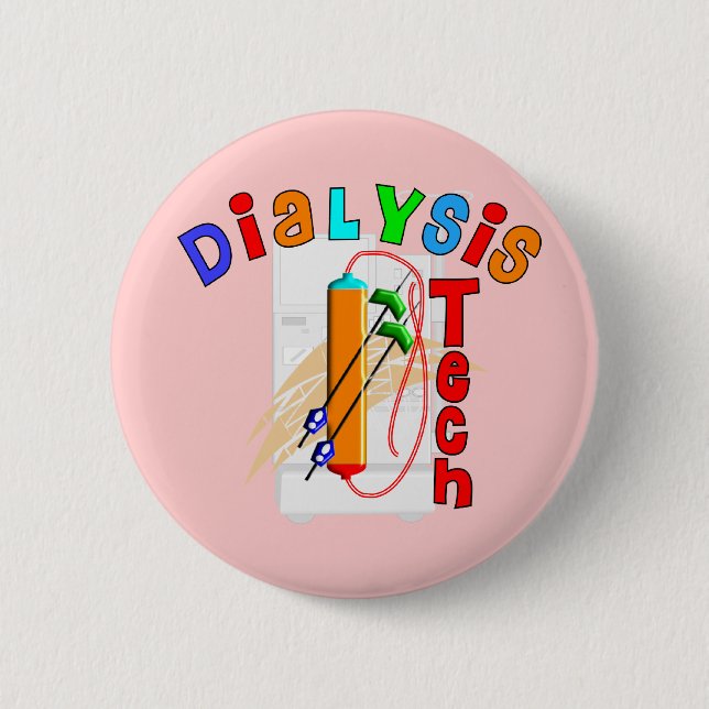 Dialysis Tech Gifts 6 Cm Round Badge (Front)