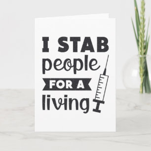 Dialysis Tech I Stab People For A Living Nurse Card