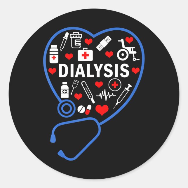 Dialysis Tech Nephrology Hemodialysis Dialysis Classic Round Sticker (Front)
