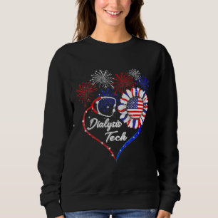 Dialysis Tech Stethoscope Firework Sunflower Ameri Sweatshirt