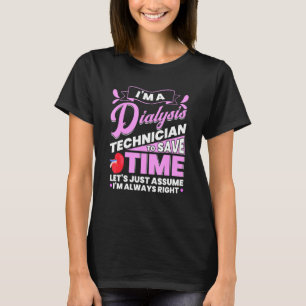 Dialysis Technician Accessories Tech Nephrology 4 T-Shirt