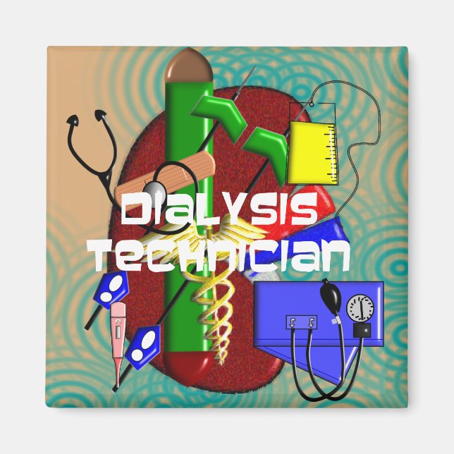Dialysis Technician Art Gifts Magnet (Front)