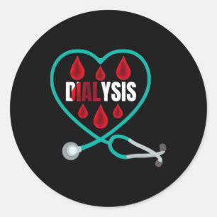 Dialysis Technician For Men Women Hemodialysis Nur Classic Round Sticker