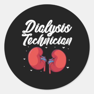 Dialysis Technician Kidney Nephrology Tech Hemodia Classic Round Sticker