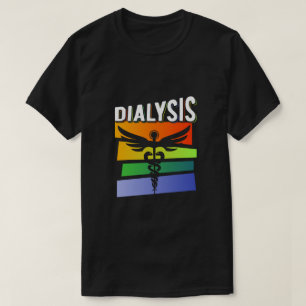 Dialysis Technician Medical Colourful Nurse T-Shirt