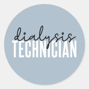 Dialysis Technician Nephrology Tech Gifts Classic Round Sticker