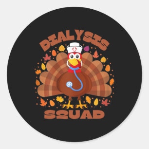 Dialysis Technician Nephrology Thnksgiving Dialysi Classic Round Sticker