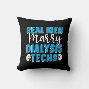 Dialysis Technician Real Men Marry Dialysis Techs Cushion