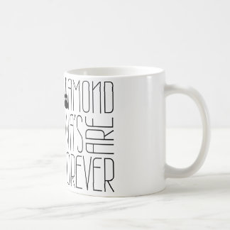 Diamond Divas are Forever! Coffee Mug