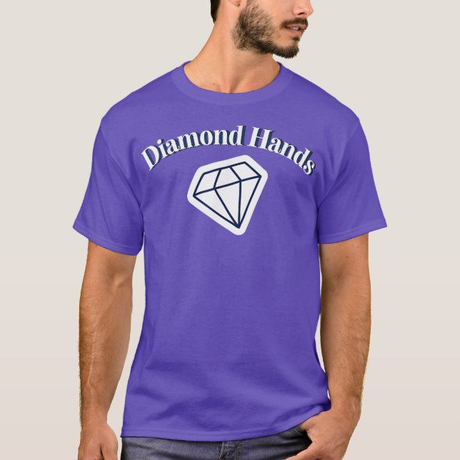 Diamond Hands Stock Trading Buy Hold Share T-Shirt (Front)