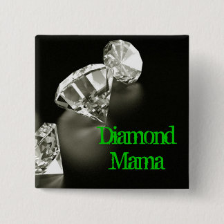 Diamond Mama Square 15 Cm Square Badge
