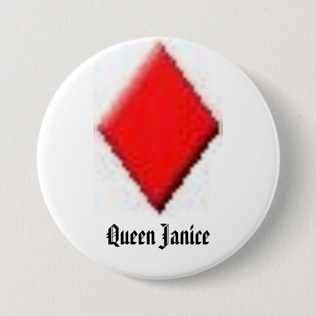 diamond, Queen Janice 7.5 Cm Round Badge (Front)