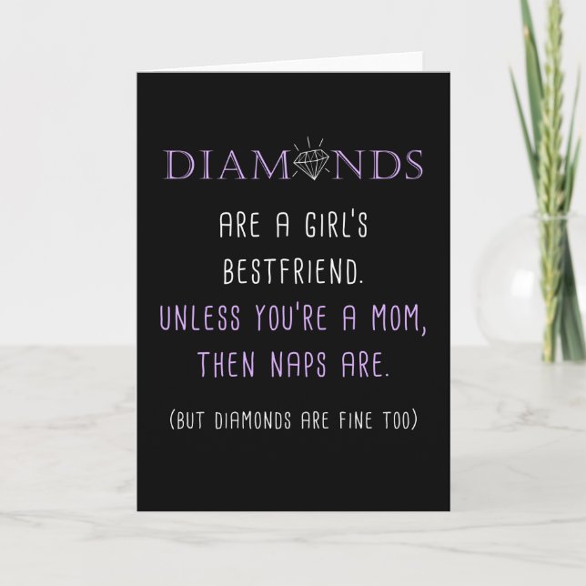 Diamonds Are A Girls Best Friend Unless Mum Women Card (Front)