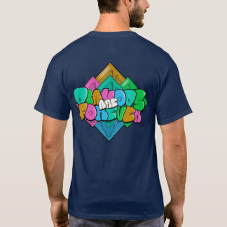 Diamonds Are Forever 2.0 T-Shirt