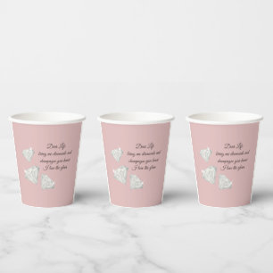 Diamonds & Champagne Quote – Dear Life Edition Paper Cups