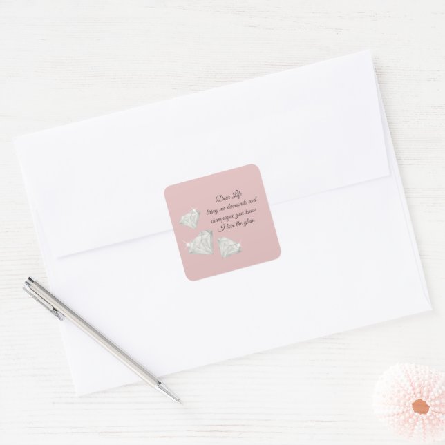 Diamonds & Champagne Quote – Dear Life Edition Square Sticker (Envelope)