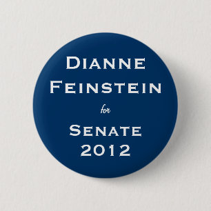 Dianne Feinstein for Senate 6 Cm Round Badge