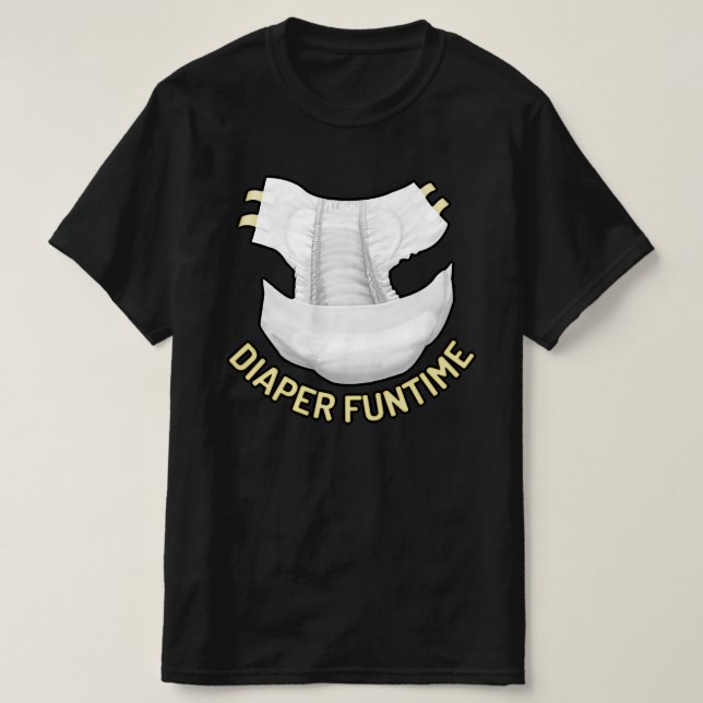 DIAPER FUNTIME T-Shirt (Design Front)