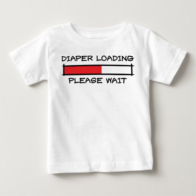Diaper Loading Baby T-Shirt (Front)