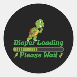 Diaper Loading Please Wait. Funny Gift For Babies Classic Round Sticker