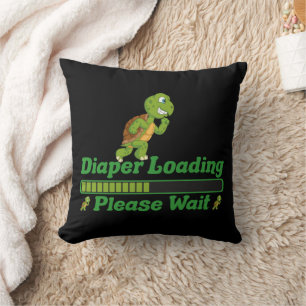 Diaper Loading Please Wait Newborn Funny Sayings Cushion