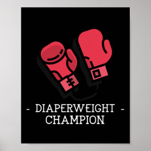 Diaper Weight Champion Adults Kids Ba  Poster