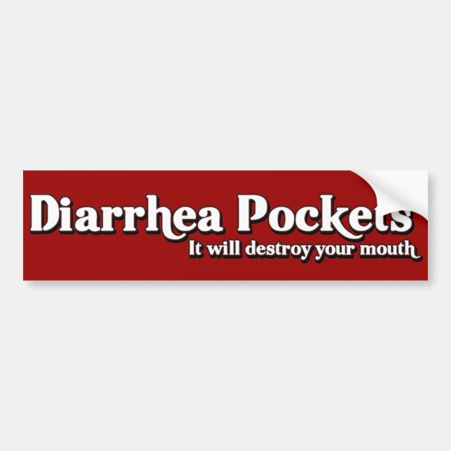 Diarrhoea Pockets Mr. Funny  Parody Bumper Sticker (Front)