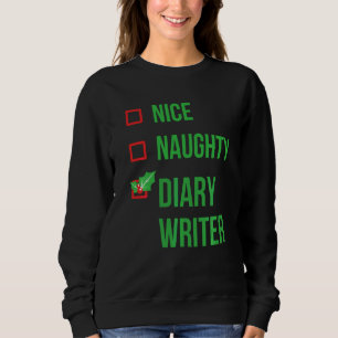Diary Writer Funny Pajama Christmas Sweatshirt