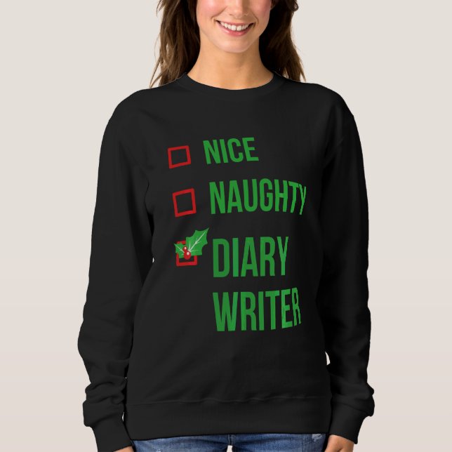 Diary Writer Funny Pajama Christmas     Sweatshirt (Front)