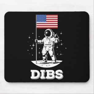 Dibs American Flag Astronaut Space 4th Of July Ame Mouse Pad