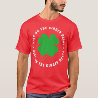 Dibs On he Ginger Beard Funny St T-Shirt