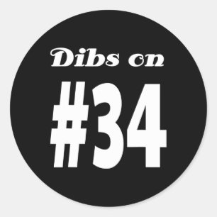 Dibs On #&#; Hockey Footll Sell Sports Classic Round Sticker