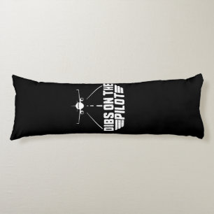 Dibs On  Pilot Aviation Aircraft Plane Girlfriend Body Cushion