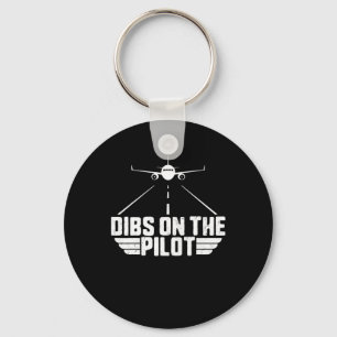 Dibs On  Pilot Aviation Aircraft Plane Girlfriend Key Ring