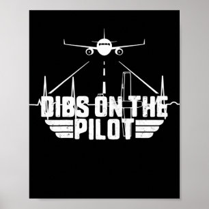 Dibs On Pilot Aviation Aircraft Plane Girlfriend Poster