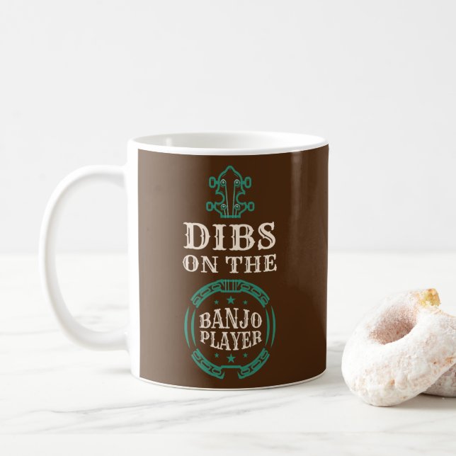 Dibs On The Banjo Player Banjos Music Strings Coffee Mug (With Donut)