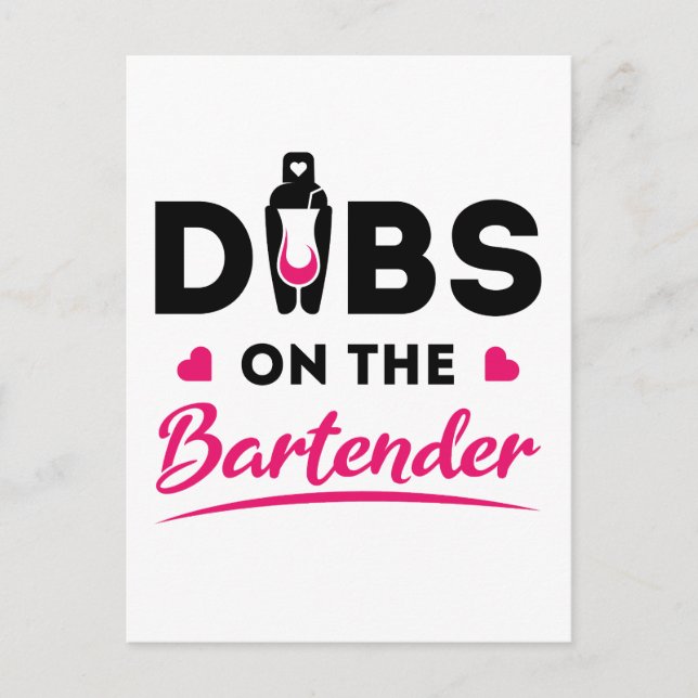 Dibs on the Bartender Postcard (Front)