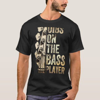 Dibs On The Bass Player Guitar Musician 3 T-Shirt