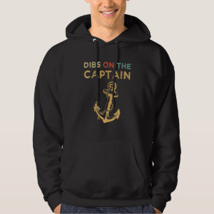 Dibs On The Captain Captain Wife Dibs On The Capt Hoodie